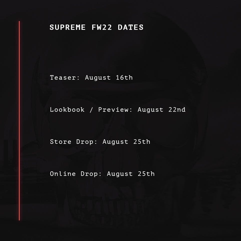 Supreme FW22 Dates