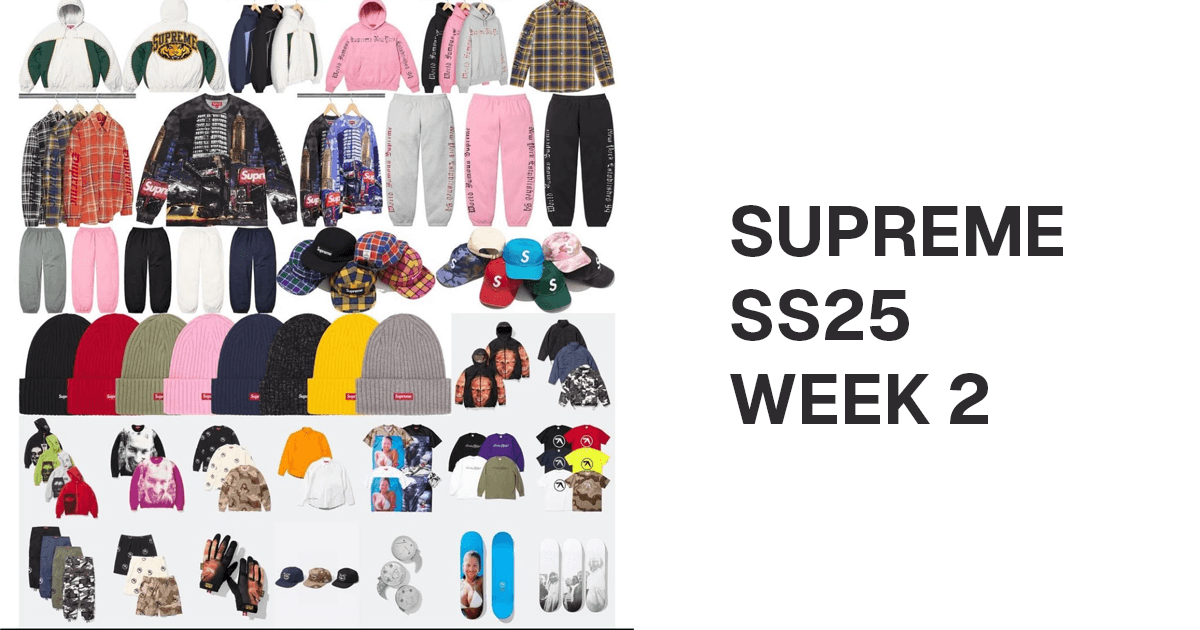 Supreme SS25 Week 2 Droplist
