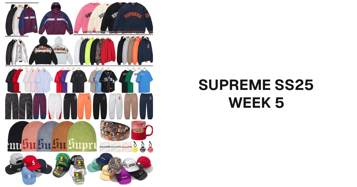 Supreme SS25 Week 5 Droplist