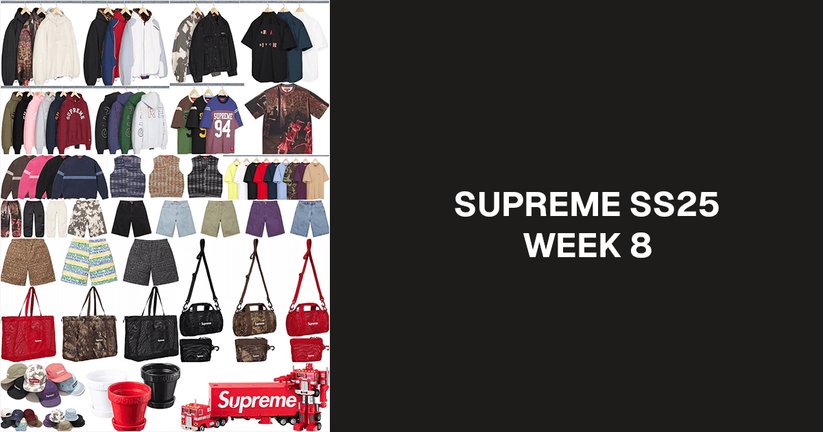 Supreme SS25 Week 8 Droplist